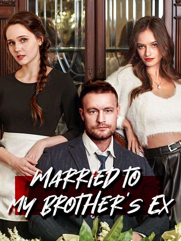 Married to My Brother’s Ex poster