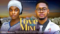 A LOVE LIKE MINE - CLINTON JOSHUA, MIWA OLORUNFEMI, GLORIA LEMMY latest 2025 nigerian movies
