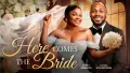 HERE COMES THE BRIDE - Nigerian Movies 2025 Latest Full Movies