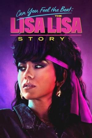 Can You Feel the Beat: The Lisa Lisa Story [Indonesian]