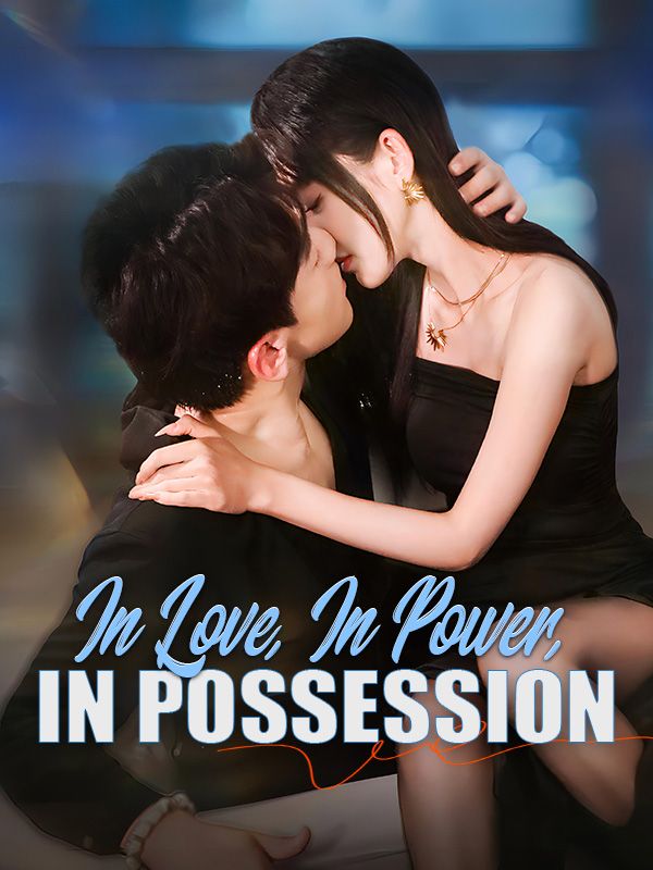 In Love, In Power, In Possession poster