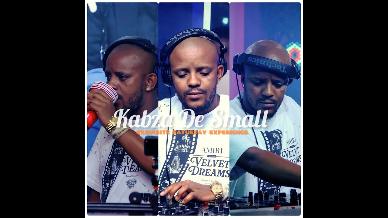 Kabza De Small - Pv lifestyle - EXQU ISITE SATURDAY EXPERIENCE Sessions.