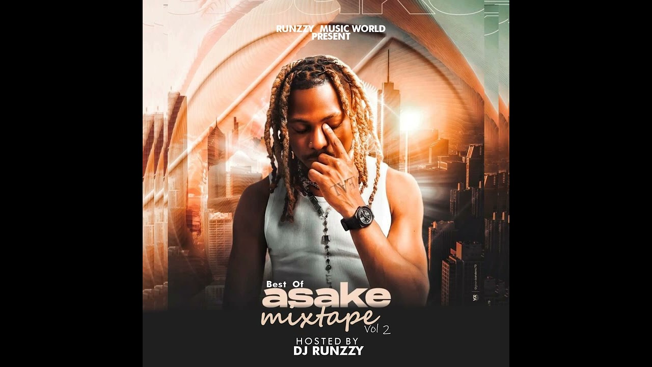 DJ RUNZZY|| BEST OF ASAKE 2024 MIX|| AFROBEAT || OLAMIDE|| SEYI VIBEZ|| TRENDING SONGS