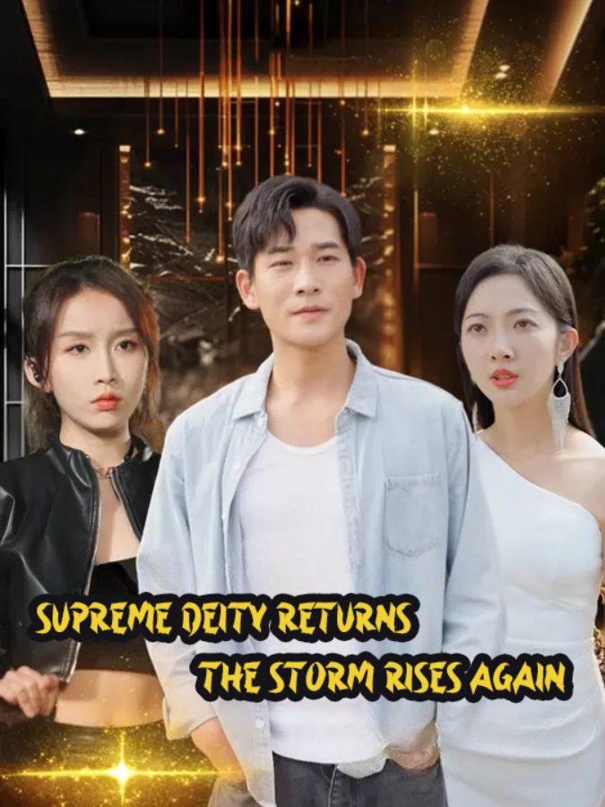 Supreme Deity Returns: The Storm Rises Again poster
