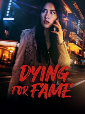 Dying for Fame [Version française]