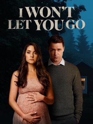 I Won't Let You Go [Version française]