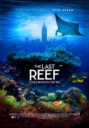 The Last Reef 3D [Version française]