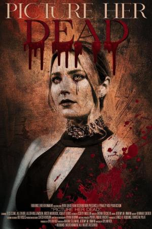 Picture Her Dead [Version française]