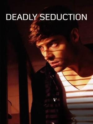 Deadly Seduction [Version française]