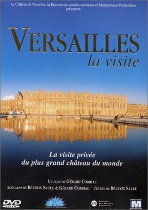 Versailles, la visite [Version française]