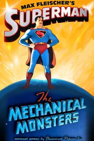 Superman: The Mechanical Monsters [Version française]