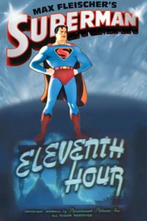 Superman: Eleventh Hour [Version française]