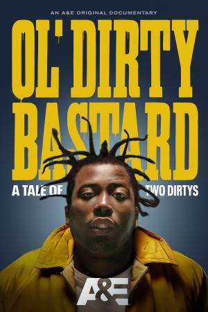 Ol' Dirty Bastard: A Tale of Two Dirtys [Version française]