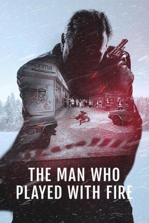 The Man Who Played with Fire [Version française]