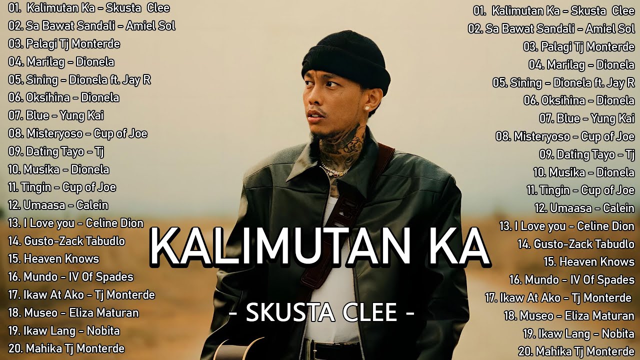 Kalimutan Ka - Skusta Clee, Sa Bawat Sandali | hot hits philippines | OPM Tagalog Love Songs 2025