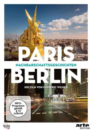 Nachbarschaftsgeschichten Paris Berlin [Version française]