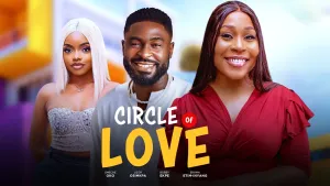 CIRCLE OF LOVE | A Story of Love, Pressure & Painful Choices | Latest Nigerian Movie 2025