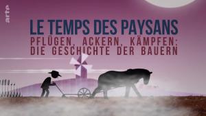 Le temps des paysans [Version française]