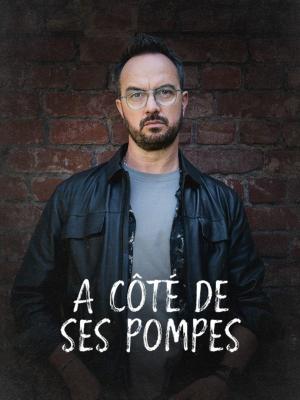 À Côté de Ses Pompes [Version française]