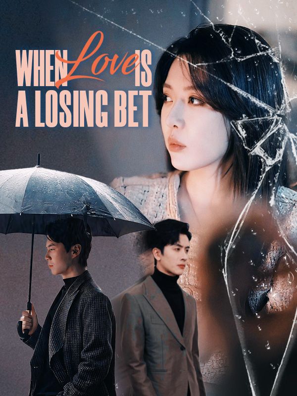 When Love Is a Losing Bet poster