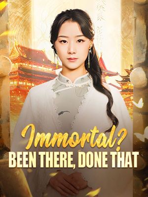 Immortal? Been There, Done That (DUBBED)