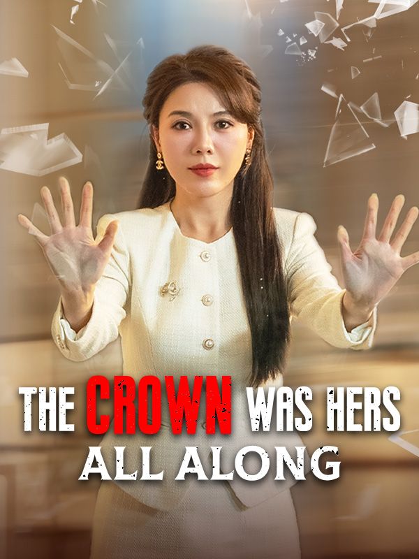 The Crown Was Hers All Along poster