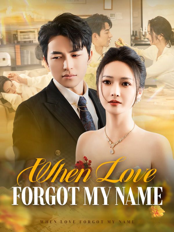 When Love Forgot My Name poster