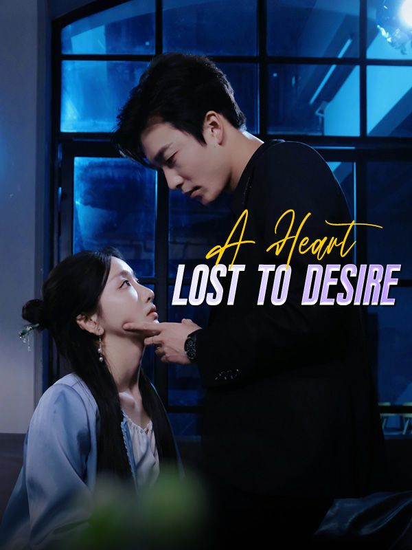A Heart Lost to Desire poster