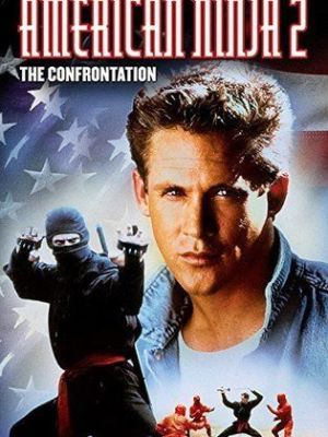 American Ninja 2: The Confrontation [Russian]