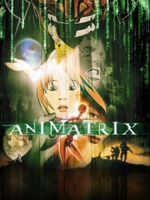 The Animatrix [Version française]