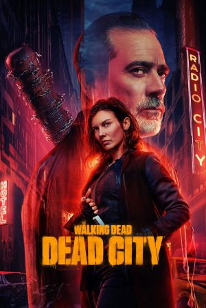 The Walking Dead: Dead City [Version française] S1-S2
