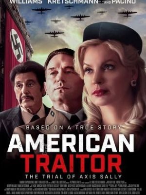 American Traitor: The Trial of Axis Sally [Russian]