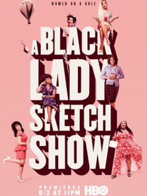 A Black Lady Sketch Show [Version française] S1-S3