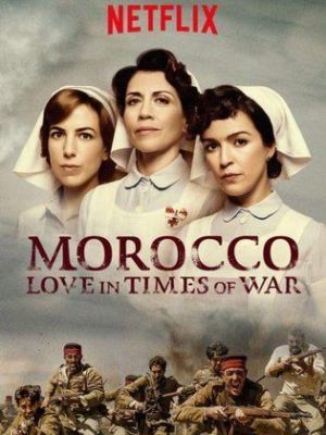Morocco: Love in Times of War [ترجمة عربية]