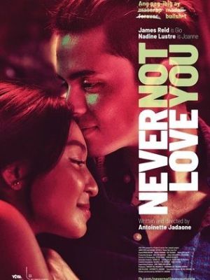 Never Not Love You [Tagalog]