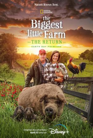 The Biggest Little Farm: The Return [Version française]