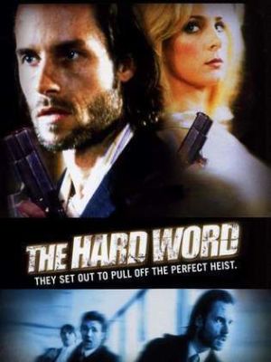 The Hard Word [Version française]