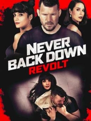 Never Back Down: Revolt [Russian]