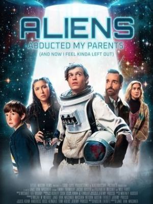 Aliens Abducted My Parents and Now I Feel Kinda Left Out [ترجمة عربية]