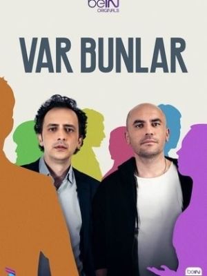 Var Bunlar [مدبلج للعربية] S1-S2