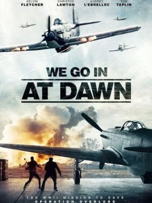 We Go in at Dawn [Russian]