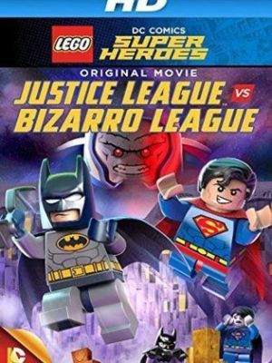 Lego DC Comics Super Heroes: Justice League vs. Bizarro League [Version française]