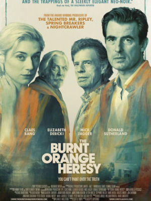 The Burnt Orange Heresy [Version française]