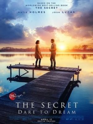 The Secret: Dare to Dream [Russian]