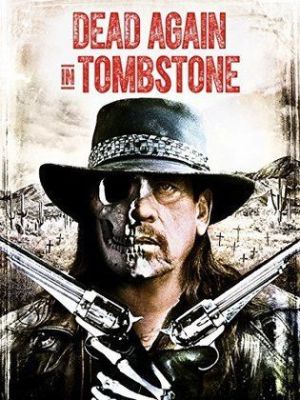 Dead Again in Tombstone [Version française]