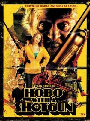 Hobo with a Shotgun [Version française]