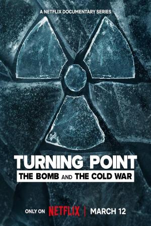 Turning Point: The Bomb and the Cold War [Russian]