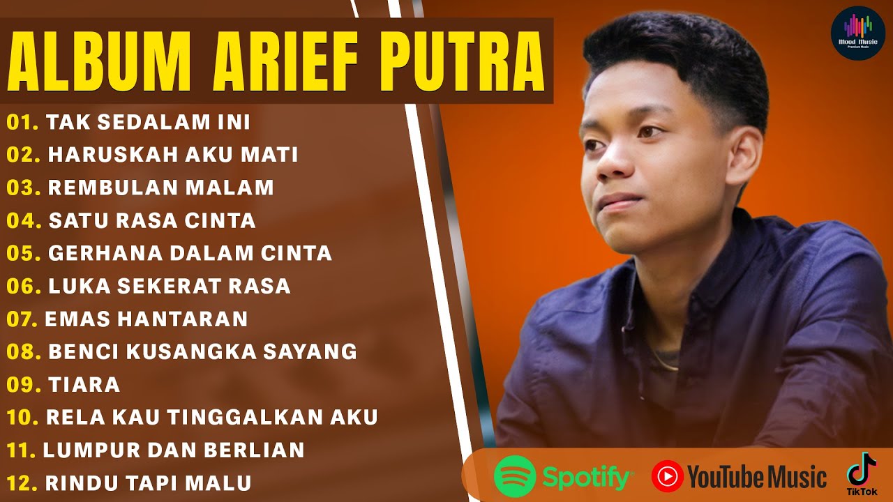 TAK SEDALAM INI - ARIEF PUTRA FULL ALBUM TERBAIK 2025 | HARUSKAH AKU MATI | LAGU POP MELAYU 2025