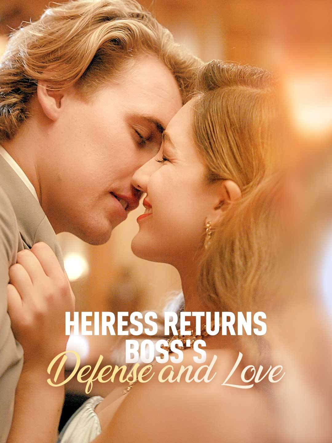 Heiress Returns: Boss's Defense and Love — blurred background