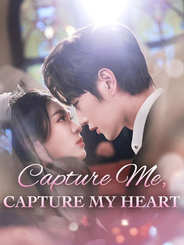 Capture Me, Capture My Heart poster